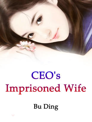 CEO's Imprisoned Wife